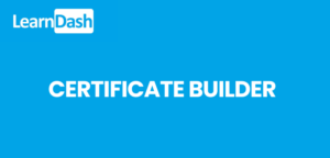 LearnDash Certificate Builder Addon