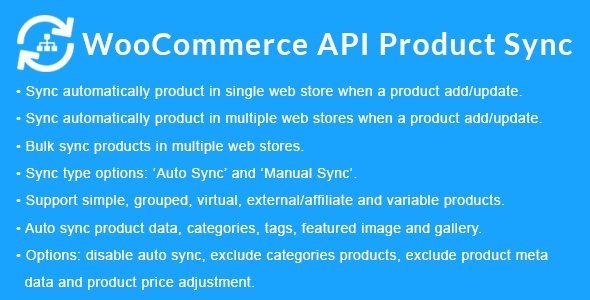WooCommerce API Product Sync with Multiple WooCommerce Stores (Shops) 3.0.0