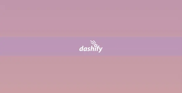 Dashify Pro
