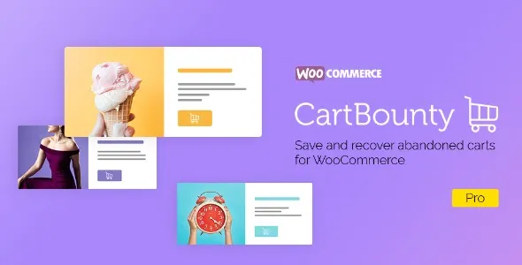 CartBounty Pro – Save and recover abandoned carts for WooCommerce