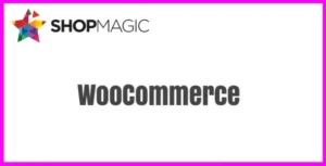 ShopMagic for WooCommerce- Core