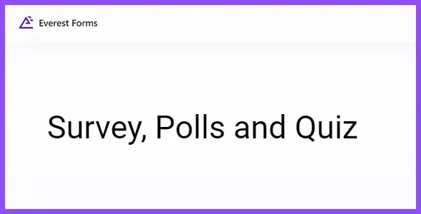 Everest Forms Survey, Polls and Quiz