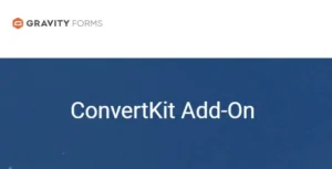 Gravity Forms ConvertKit Add-On