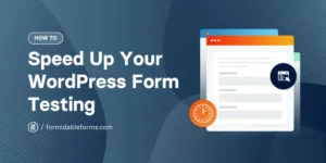 Formidable Forms Test Mode